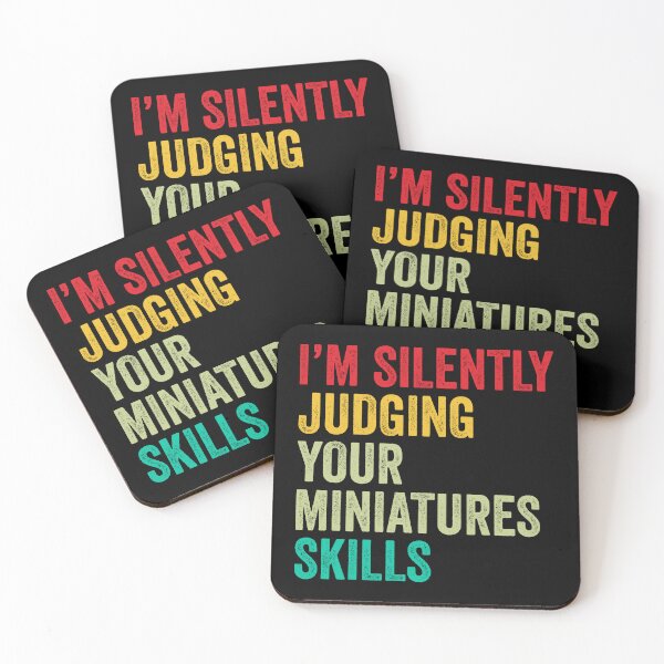 Item preview, Miniatures Lovers Gift, Funny I'm Silently Judging Your Miniatures Skills designed and sold by vzrnmichsudops.