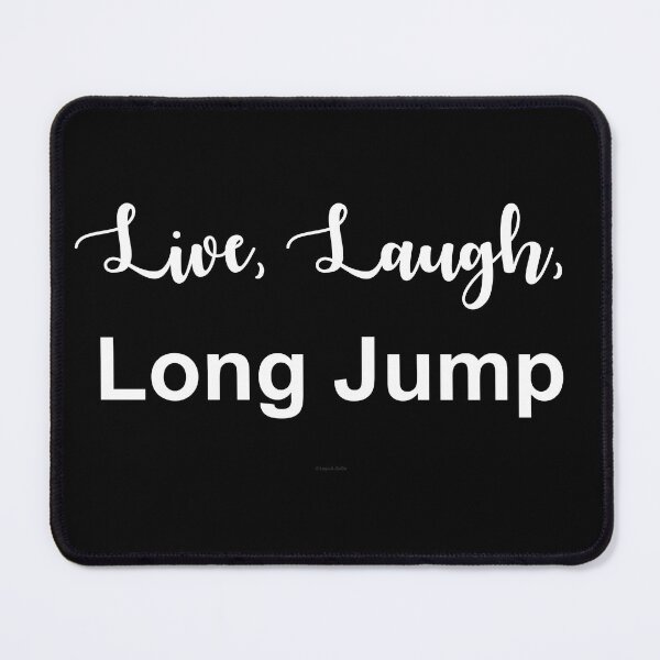 Item preview, Live, Laugh, Long Jump designed and sold by Logo-A-GoGo.