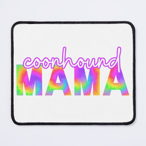 Item preview, coonhound Mom Dog Mom Gift coonhound Mom Gift coonhound designed and sold by AIVDesignCo.