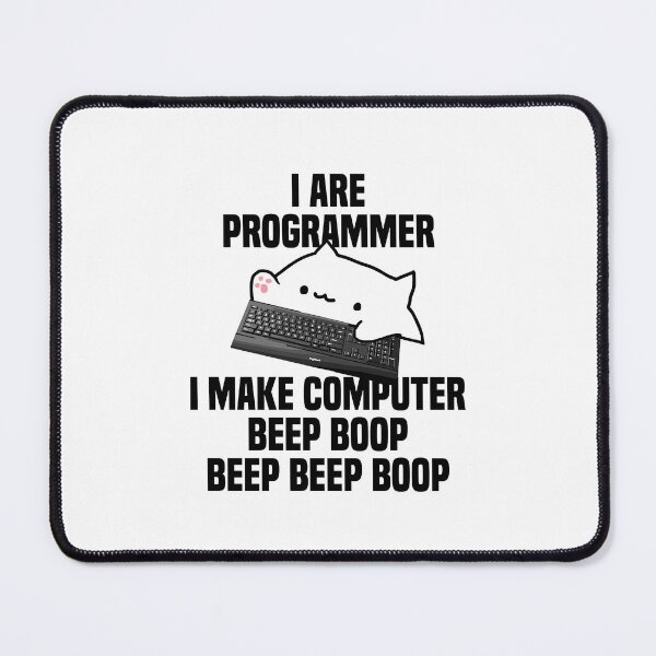 Item preview, I are programmer I make computer beep boop beep beep boop designed and sold by Walter-Jrr.
