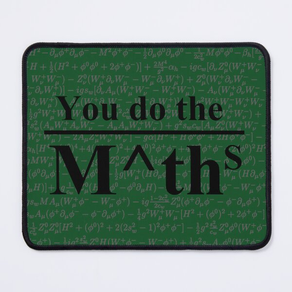 Item preview, You do the Maths (also available as 'Math' and in other designs) designed and sold by MarkArtDesignUK.