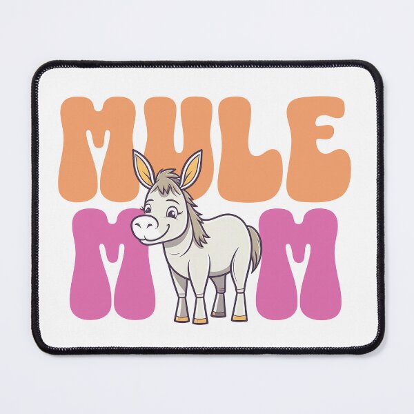 Item preview, Mule Mom - Cute Mule - Pet Mule designed and sold by BlueCoastPOD.