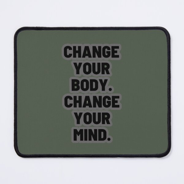 Item preview, Chane Your Body. Change Your Mind. designed and sold by VasiljevichShop.