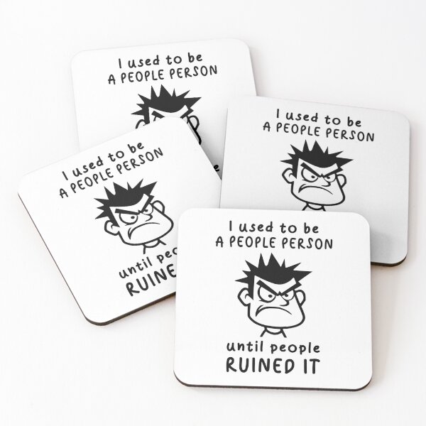 Item preview, I Used To Be A People Person Until People Ruined It For Antisocial People designed and sold by AgataMaria.
