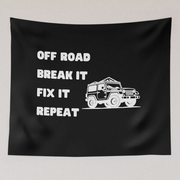 Artikelvorschau, Off Road Break It Fix It Repeat | Offroad | Offroading entworfen und verkauft von ShopCoolStop.