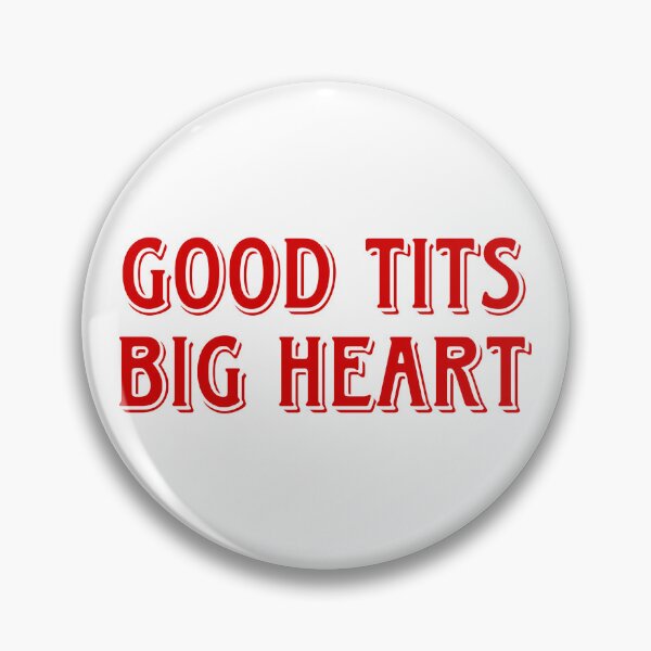 Item preview, good t*ts big heart renee rapp designed and sold by dewdrop-designs.