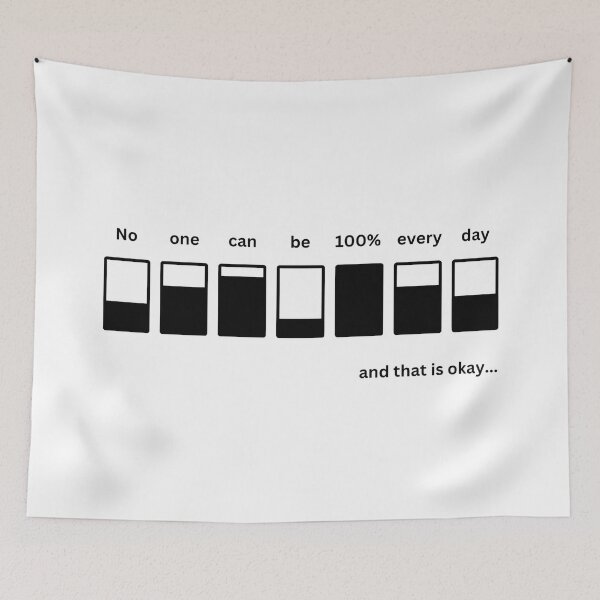 Item preview, No one can be 100% every day... and that's okay designed and sold by GRINspiration.