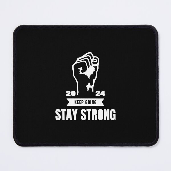 Item preview, Stay Strong 2024: Motivation Quote designed and sold by SlickCity.