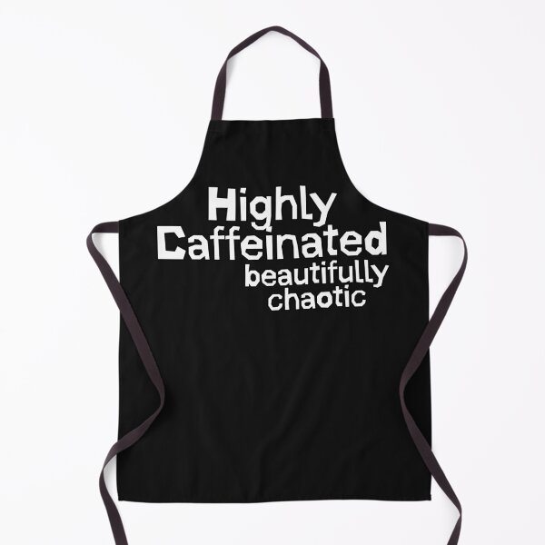 Item preview, Highly Caffeinated and Beautifully Chaotic designed and sold by Truck Stop One.