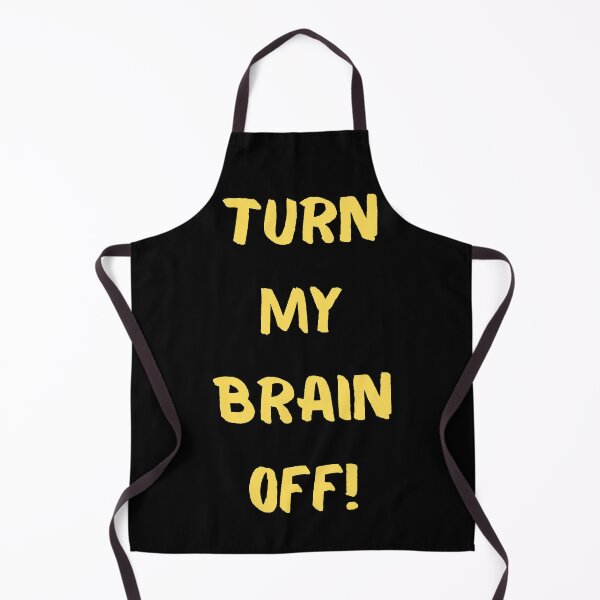 Item preview, Turn My Brain Off! designed and sold by KrisStoneski.