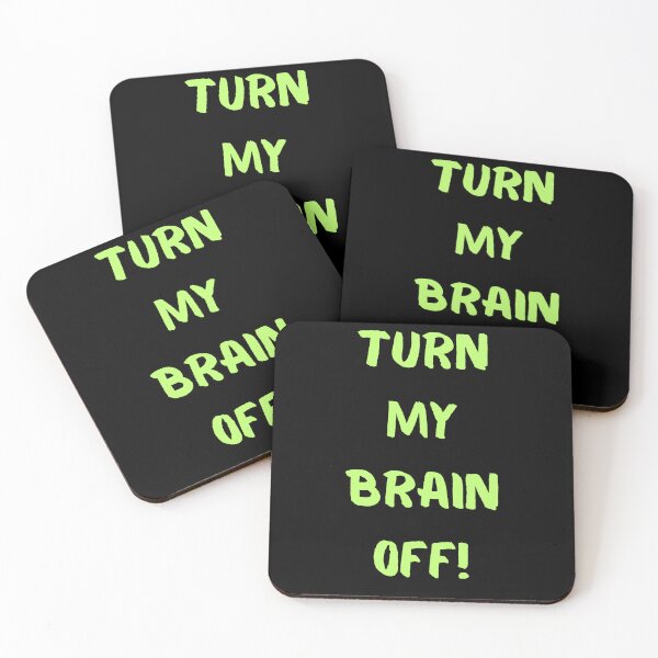 Item preview, Turn My Brain Off! designed and sold by KrisStoneski.