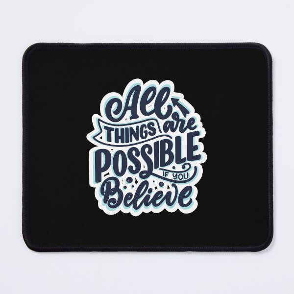 Item preview, All Things Are Possible if You Believe - Inspirational design designed and sold by SlickCity.