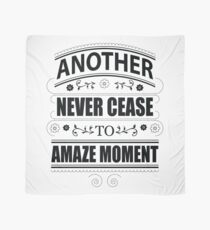 Never Ceasing to Amaze - Novelty Scarf