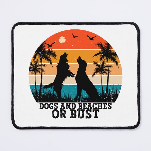 Item preview, Dogs and Beaches or Bust designed and sold by MTurnerShop.