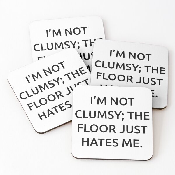 Item preview, I’m not clumsy; the floor just hates me. designed and sold by IMCDT.