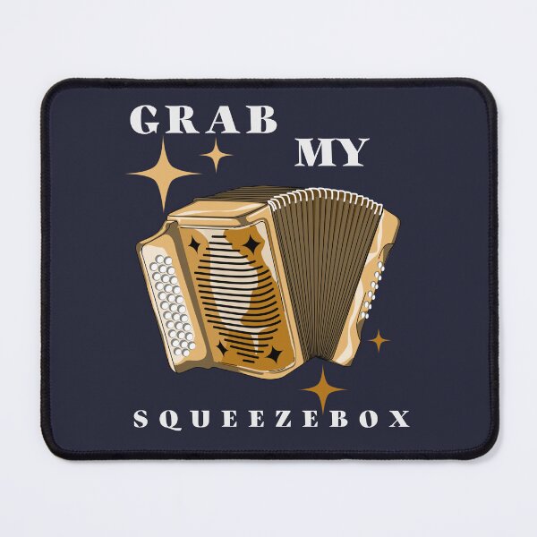 Item preview, Grab My Squeezebox  designed and sold by B-Sharp-.
