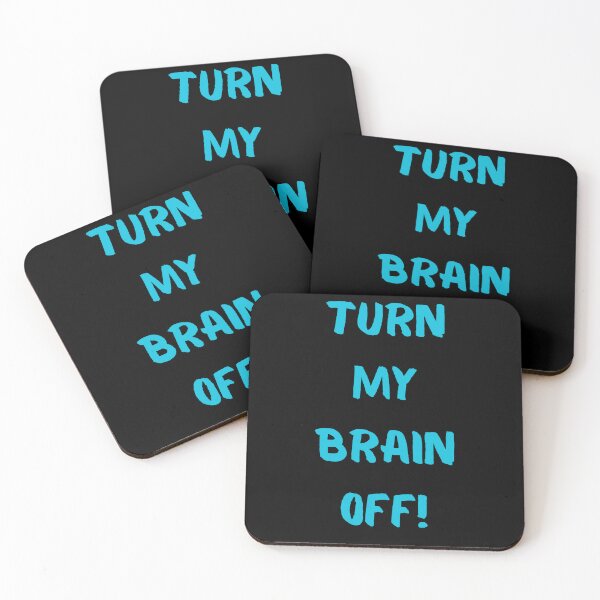 Item preview, Turn My Brain Off! designed and sold by KrisStoneski.