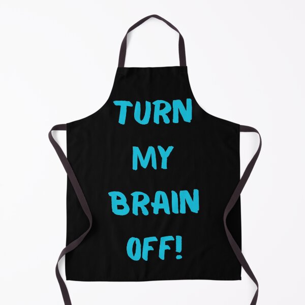 Item preview, Turn My Brain Off! designed and sold by KrisStoneski.