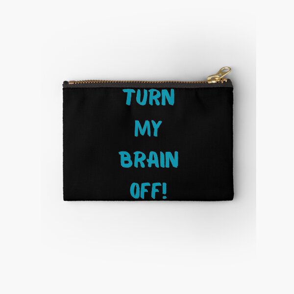 Item preview, Turn My Brain Off! designed and sold by KrisStoneski.