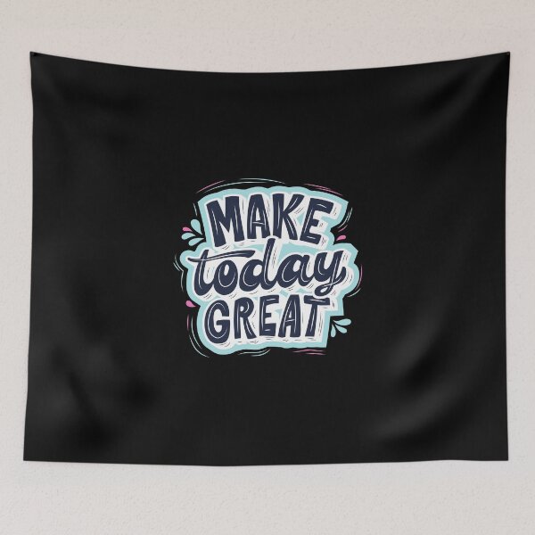 Item preview, Make Today Great - Inspirational Bold Statement  designed and sold by SlickCity.