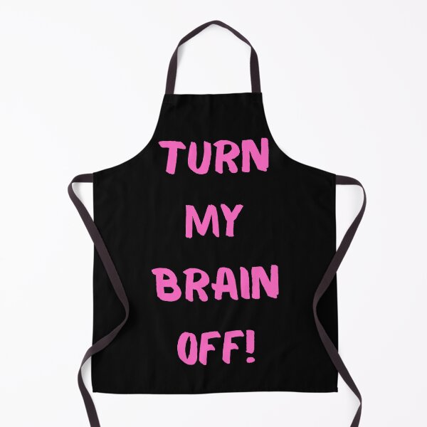 Item preview, Turn My Brain Off! designed and sold by KrisStoneski.