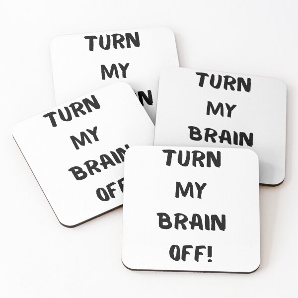 Item preview, Turn My Brain Off! designed and sold by KrisStoneski.