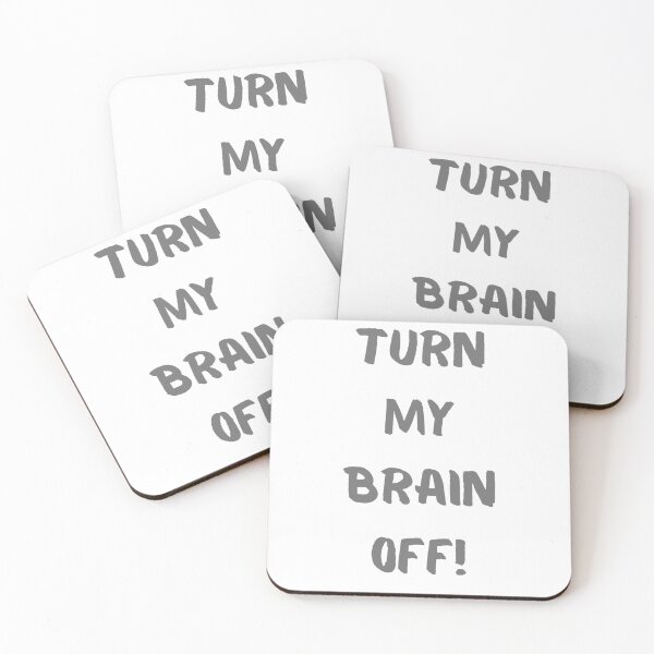Item preview, Turn My Brain Off! designed and sold by KrisStoneski.