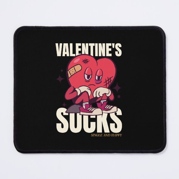 Item preview, Valentines Sucks, Single and Happy designed and sold by Kamran-Sharjeel.