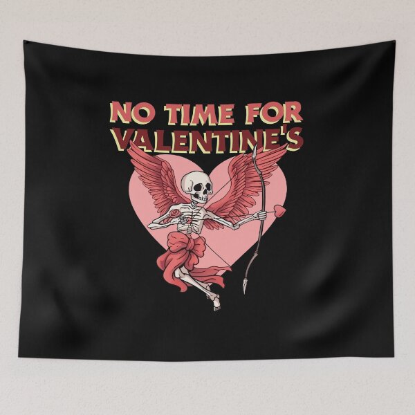 Item preview, No time for valentines  designed and sold by Kamran-Sharjeel.