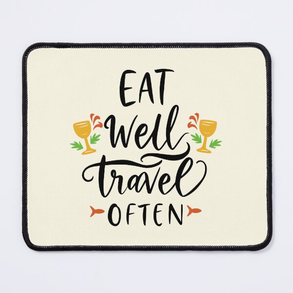 Item preview, Eat Well Travel Often Black designed and sold by PMCreative.