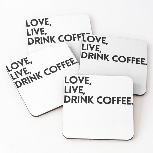 Item preview, Love, Live, Drink coffee designed and sold by All-N-All-2.