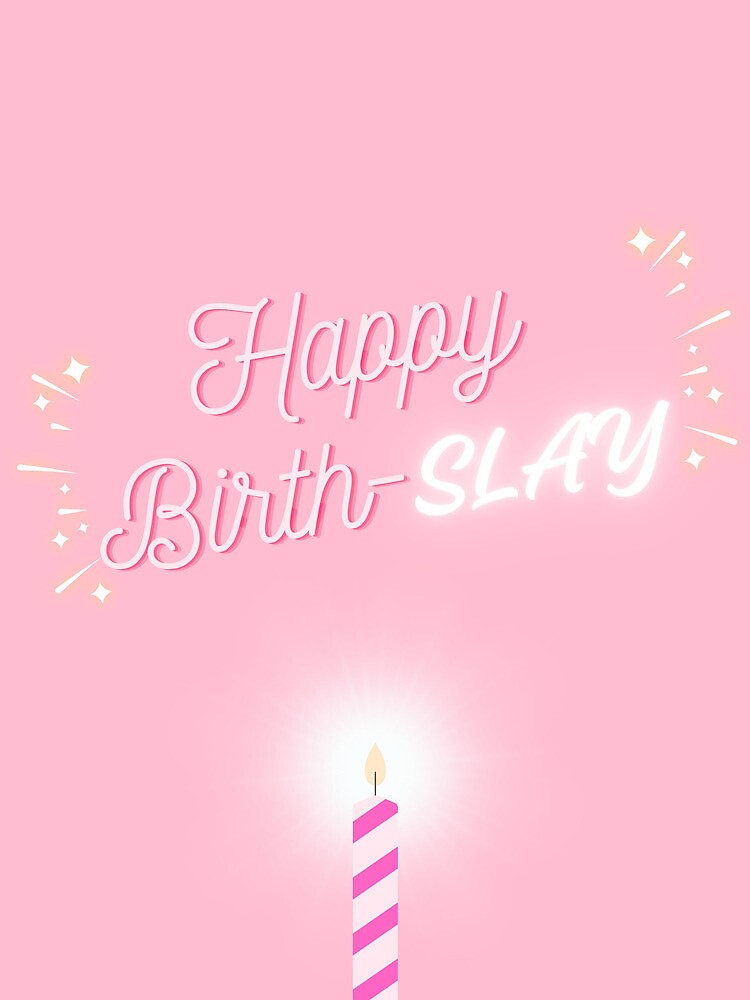 Birth-Slay Card Birth-Slay Card
