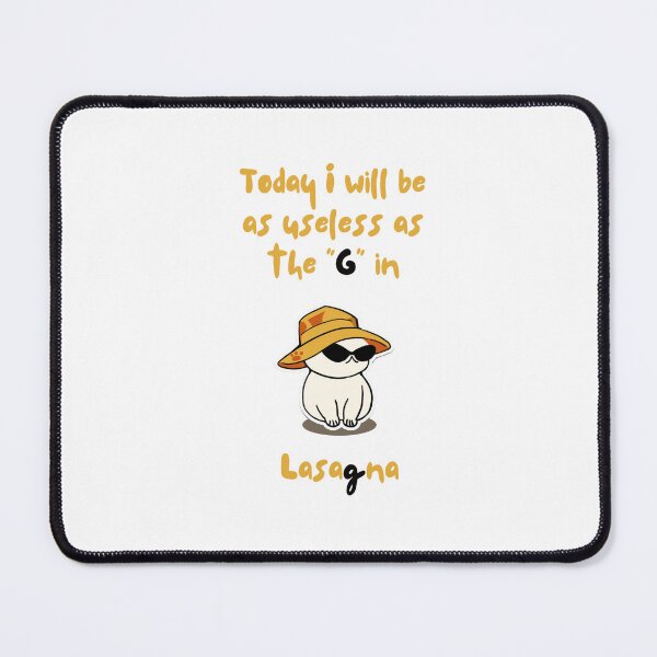 Item preview, Today I Will Be As Useless As G In Lasagna -  Sarcastic Funny Lazy Quotes  designed and sold by CHAMSSTORE.