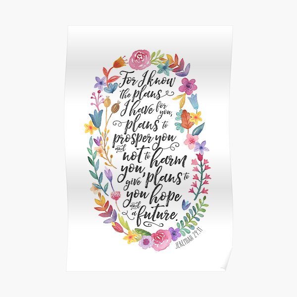 Hope and A Future | Jeremiah 29:11 Poster