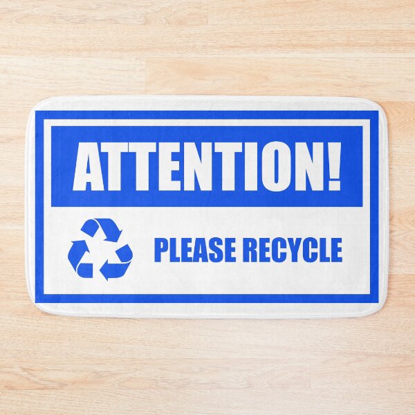 Item preview, Attention Please Recycle designed and sold by Corbitron.