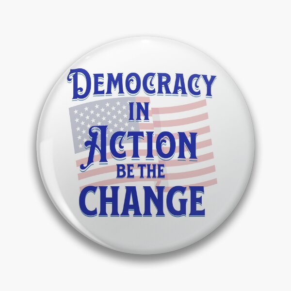 Item preview, Democracy in Action be the Change designed and sold by techdave.