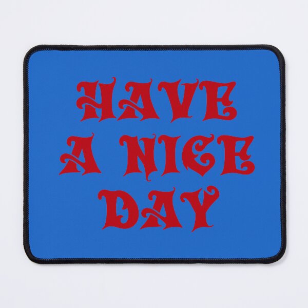 Item preview, have a nice day designed and sold by KOKOTART.