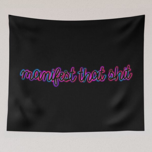 Item preview, Colorful Manifest That Shit designed and sold by DRHArtistry.