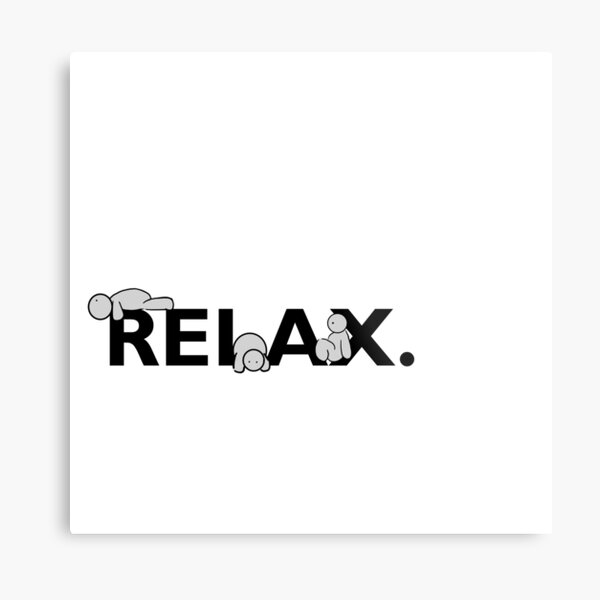Relax Metal Print