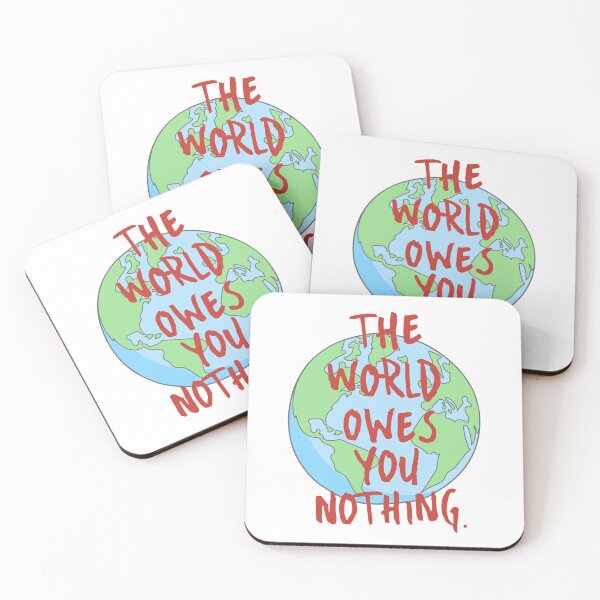 Item preview, The World Owes You Nothing 1 designed and sold by Psycho-Crazy.