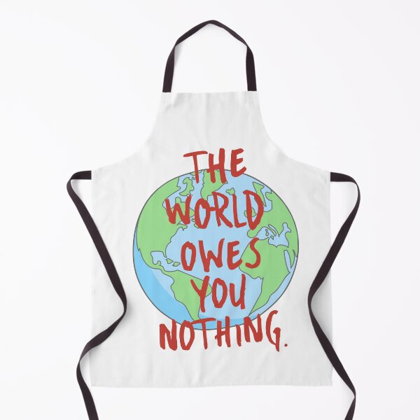 Item preview, The World Owes You Nothing 1 designed and sold by Psycho-Crazy.