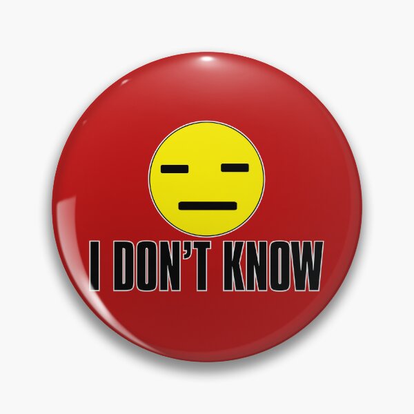 Item preview, I Don't Know designed and sold by JohnnyPraize.
