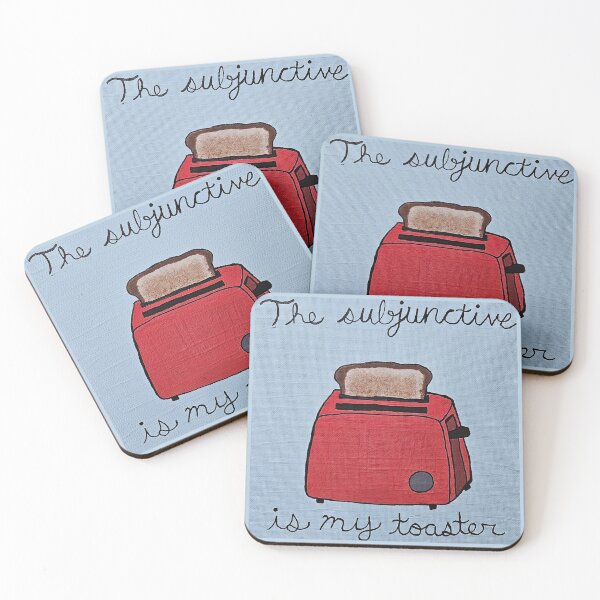 Item preview, The Subjunctive is My Toaster designed and sold by mollyearle0313.