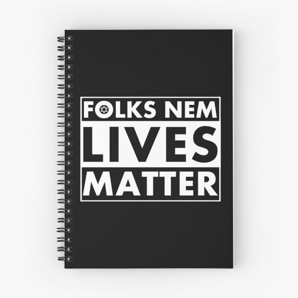 Item preview, Folks Nem Lives Matter designed and sold by DIRTYDUNNZ.