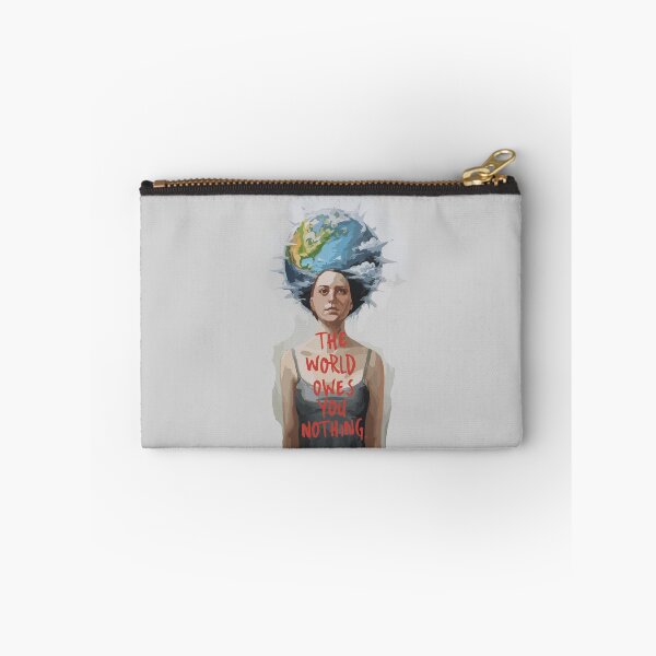 Item preview, The World Owes You Nothing 4 designed and sold by Psycho-Crazy.