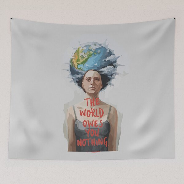 Item preview, The World Owes You Nothing 4 designed and sold by Psycho-Crazy.