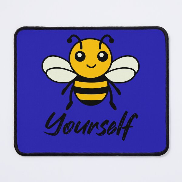 Item preview, Bee Yourself Wordplay Pun designed and sold by TwistedRabbit12.