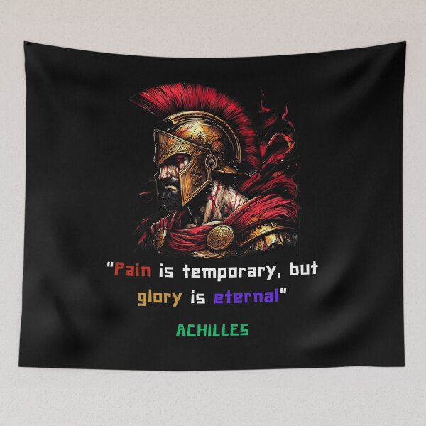 Item preview, Achilles quote of pain and glory for greek philosophy lovers designed and sold by CachoGlorious.