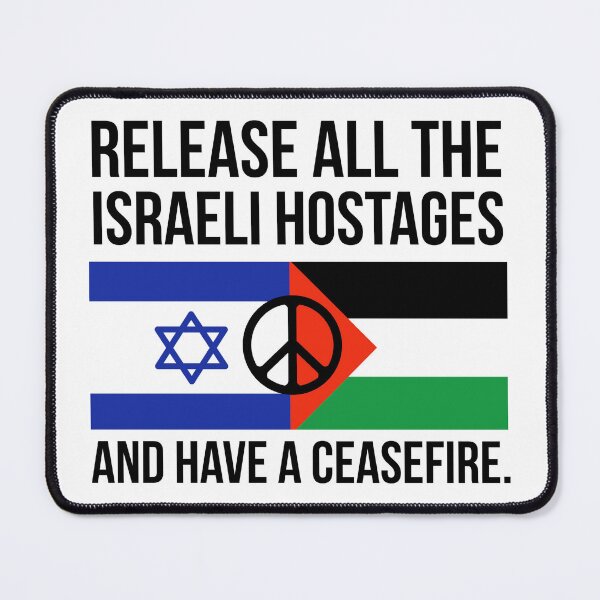 Item preview, Release the hostages and have a ceasefire  designed and sold by Rachel the Artist .