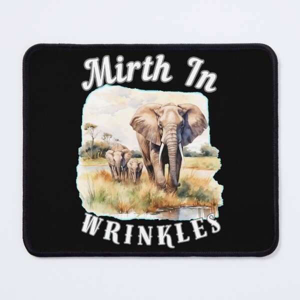 Item preview, Mirth In Wrinkles designed and sold by ElephantVibes.